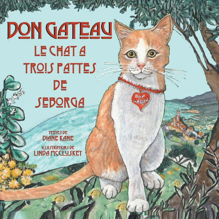 Kniha Don Gateau le Chat a Trois Pattes de Seborga 