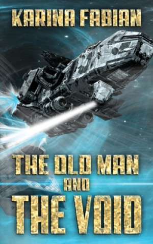Knjiga The Old Man and the Void Karina Fabian