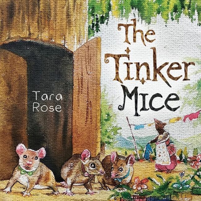 Knjiga Tinker Mice Tara Rose