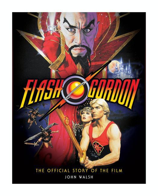 Kniha Flash Gordon: The Official Story of the Film John Walsh