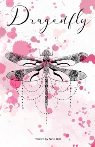 Knjiga Dragonfly Neva Bell