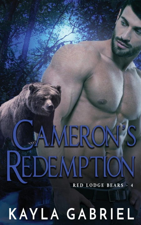Knjiga Cameron's Redemption Kayla Gabriel