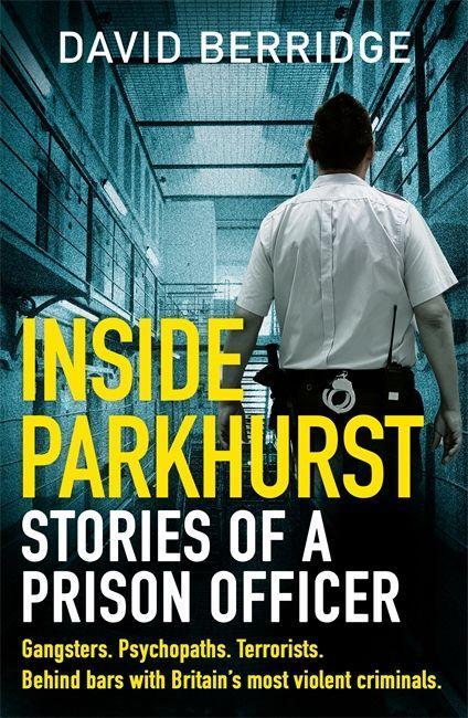 Βιβλίο Inside Parkhurst David Berridge