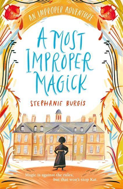 Książka Most Improper Magick: An Improper Adventure 1 STEPHANIE BURGIS