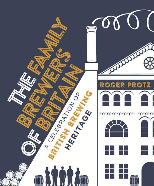 Knjiga Family Brewers of Britain Roger Protz