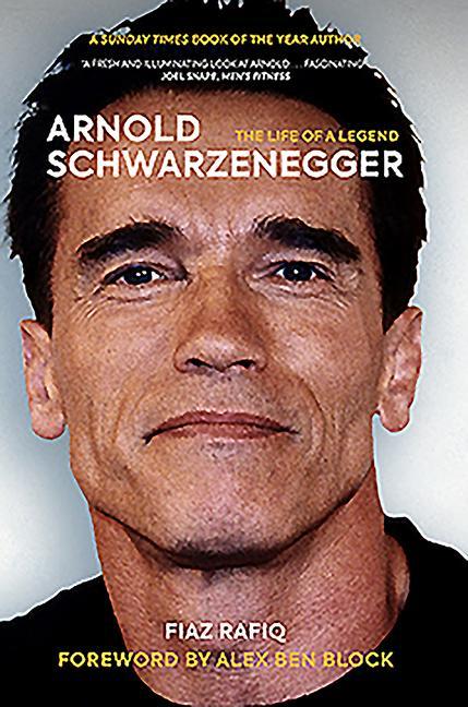 Könyv Arnold Schwarzenegger Fiaz Rafiq