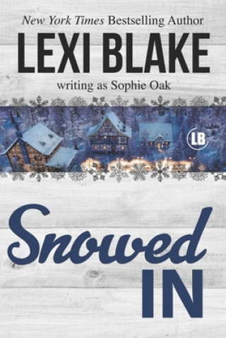 Buch Snowed In Sophie Oak