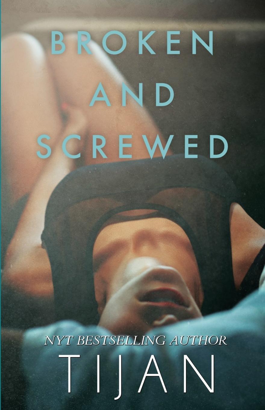 Kniha Broken & Screwed 