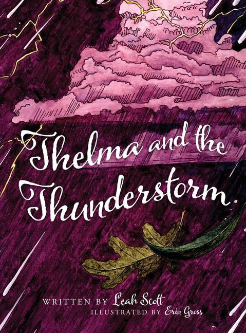 Knjiga Thelma and the Thunderstorm Leah Scott