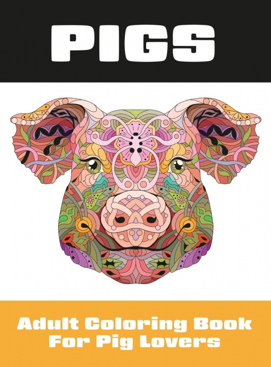 Knjiga Pigs Lasting Happiness