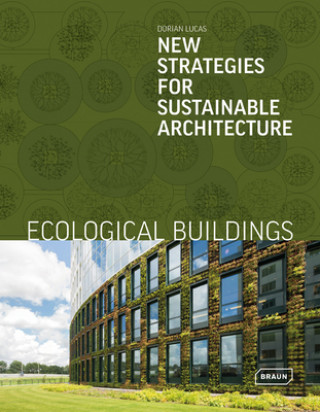 Kniha Ecological Buildings Dorian Lucas