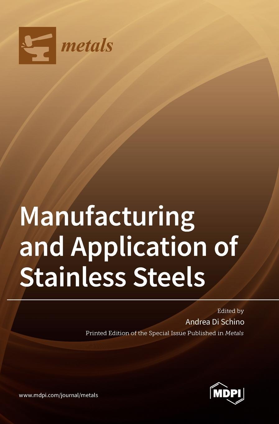 Kniha Manufacturing and Application of Stainless Steels 
