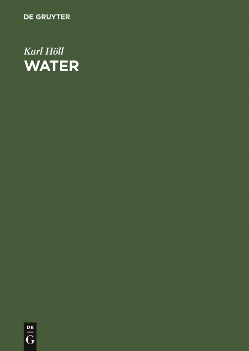 Knjiga Water Karl Helmut M. R. Höll Peter Ashworth