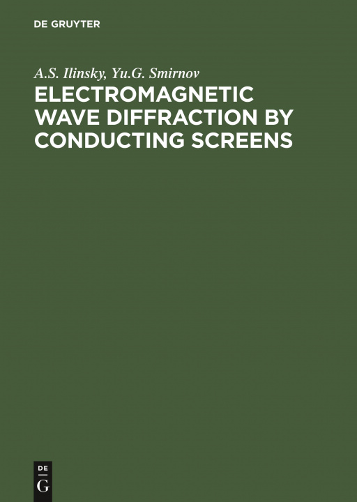 Knjiga Electromagnetic Wave Diffraction by Conducting Screens No Contributor