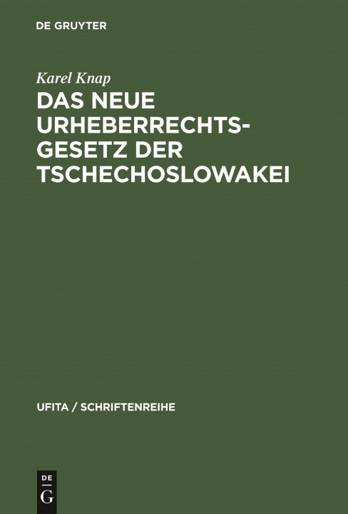 Kniha Das Neue Urheberrechtsgesetz Der Tschechoslowakei Karel Knap
