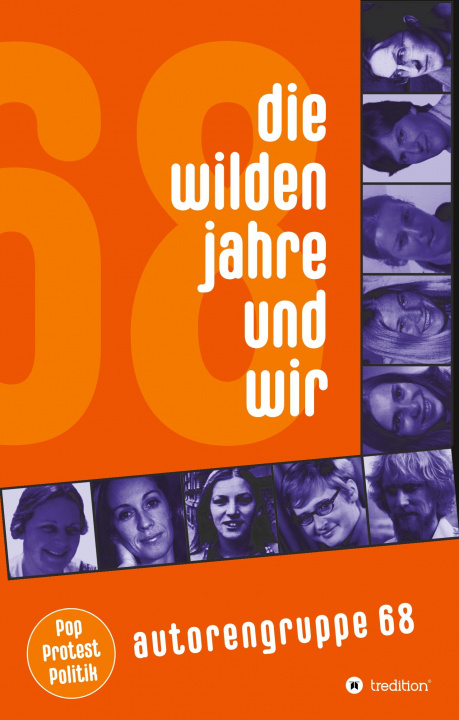 Boek Die wilden Jahre und wir Autorengruppe 68