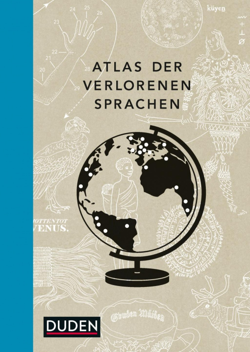 Carte Atlas der verlorenen Sprachen Hanna Zeckau