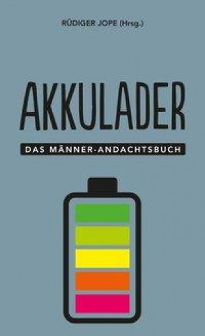 Knjiga Akkulader Rüdiger Jope