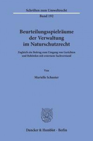 Könyv Beurteilungsspielräume der Verwaltung im Naturschutzrecht. 