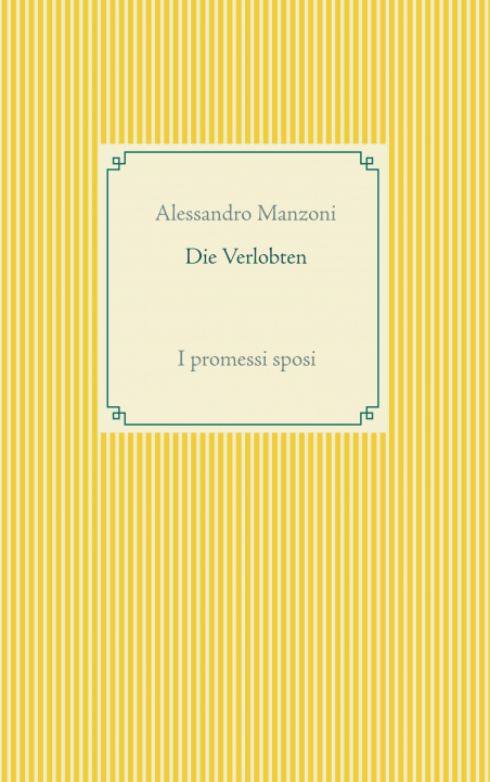 Knjiga Verlobten Alessandro Manzoni