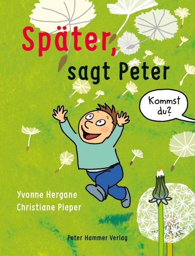 Kniha Später, sagt Peter Christiane Pieper