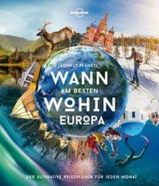 Книга Lonely Planet Bildband Wann am besten wohin Europa 