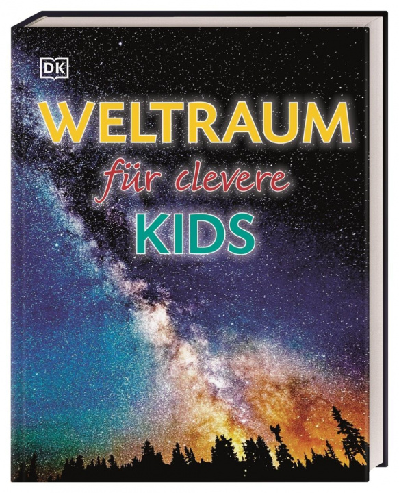 Kniha Wissen für clevere Kids. Weltraum für clevere Kids 