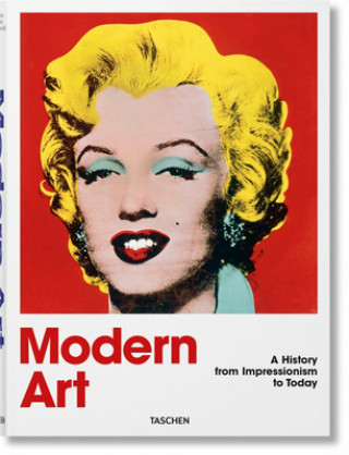 Carte L'Art Moderne. Une Histoire de l'Impressionnisme ? Aujourd'hui Hans Werner Holzwarth