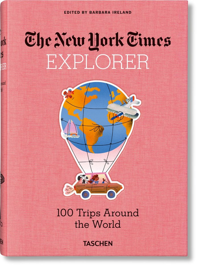 Kniha New York Times Explorer. 100 Trips Around the World Barbara Ireland