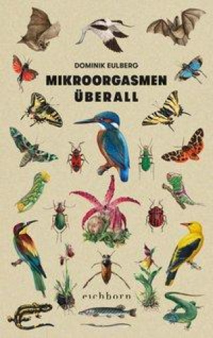 Knjiga Mikroorgasmen überall Dominik Eulberg