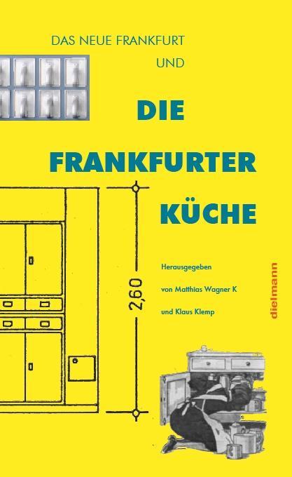 Kniha Die Frankfurter Küche Wilfried Michel