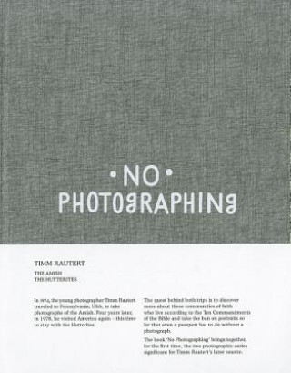 Kniha Timm Rautert: No Photographing Timm Rautert