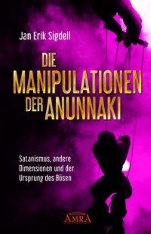 Boek Die Manipulationen der Anunnaki Jan Erik Sigdell