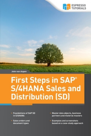 Könyv First Steps in SAP(R) S/4HANA Sales and Distribution (SD) John Von Aspen