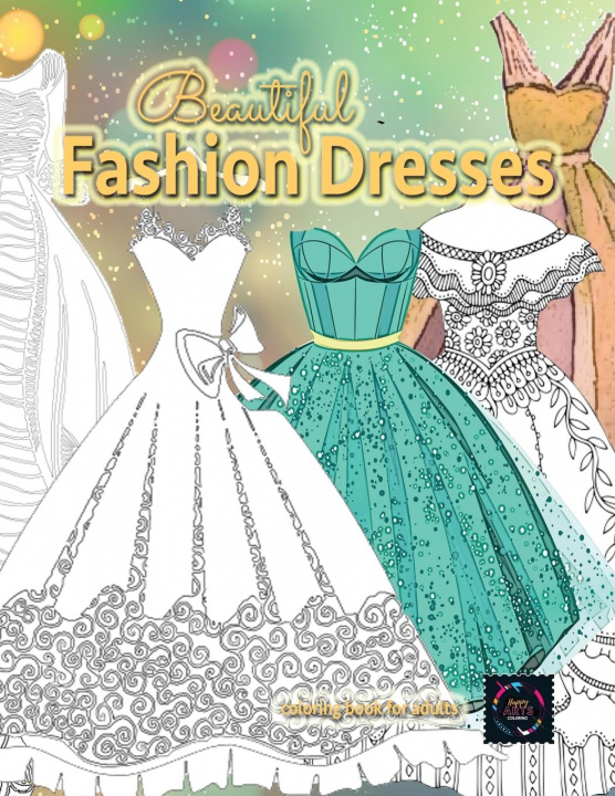 Книга Beautiful fashion dresses coloring book for adults, beautiful dresses coloring book 