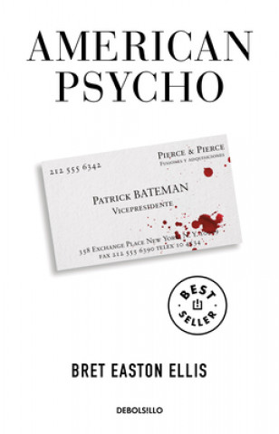 Könyv American Psycho (Spanish Edition) Bret Easton Ellis