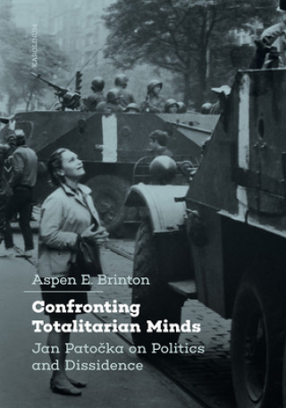 Kniha Confronting Totalitarian Minds Aspen Brinton