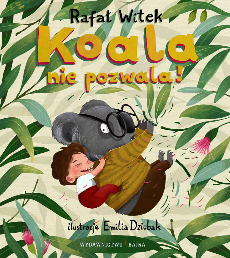 Book Koala nie pozwala! Witek Rafał
