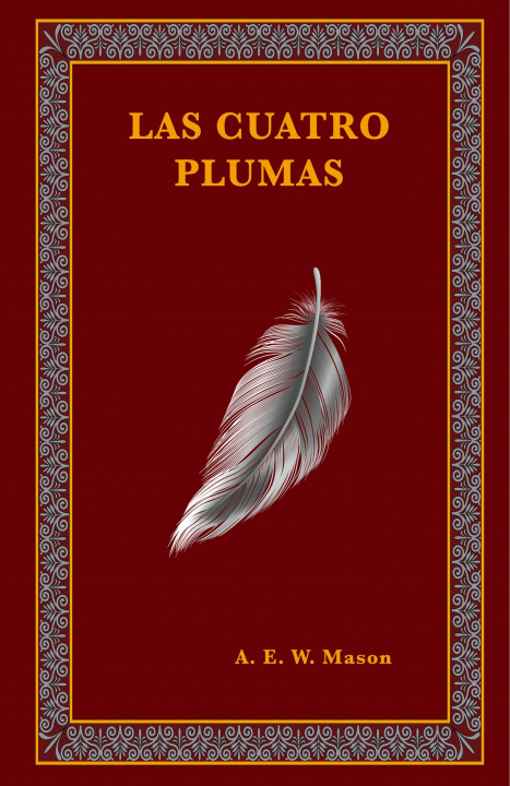 Kniha Las cuatro plumas 