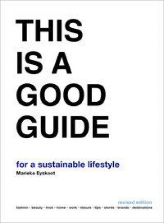Kniha This is a Good Guide - for a Sustainable Lifestyle 