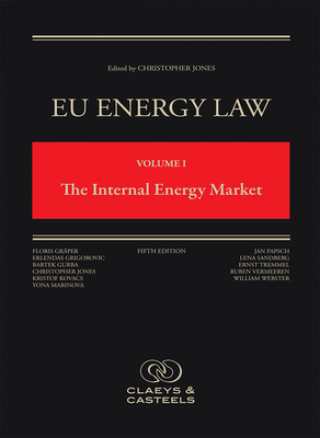 Könyv Eu Energy Law Volume I, the Internal Energy Market: (fifth Edition) Christopher Jones