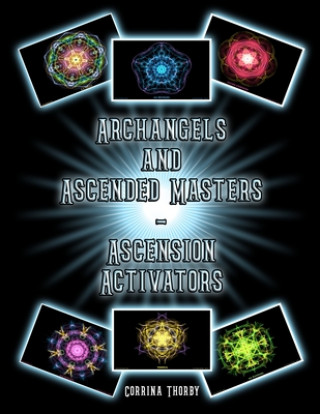 Книга Archangels and Ascended Masters - Ascension Activators Metta Art Publications