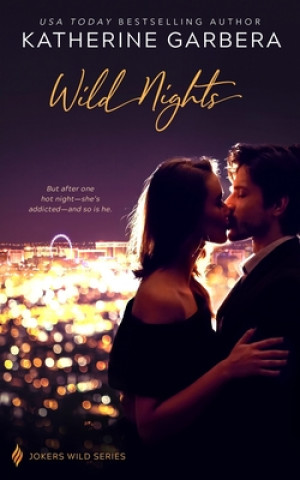 Kniha Wild Nights Katherine Garbera