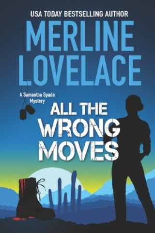 Könyv All The Wrong Moves Merline Lovelace