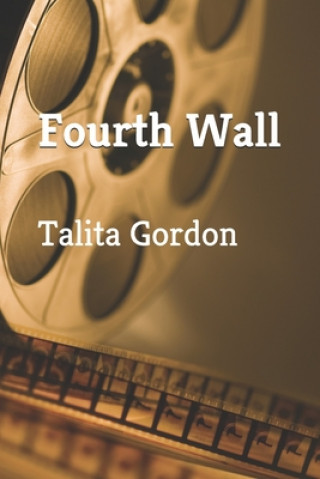 Knjiga Fourth Wall Talita Gordon