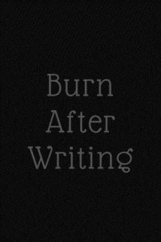 Carte burn after writing: Burn After Writing Book Pretty Kids Press