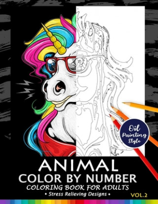 Buch Animals Color by Numbers for Adults Vol.2: Adults Coloring Book Stress Relieving Designs Patterns Firework Publishing