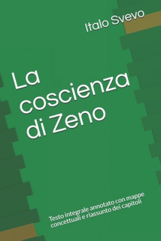 Könyv La coscienza di Zeno: Testo integrale annotato con mappe concettuali e riassunto dei capitoli Pierre 2020
