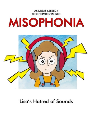 Carte Misophonia: Lisa's Hatred of Sounds Febe Homrighausen