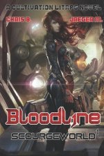 Könyv ScourgeWorld book 1: Bloodline: A Post-Apocalyptic LitRPG/Cultivation novel Chris Baker